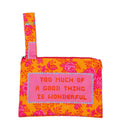 SORENA. TOO Much Is A Good Thing Clutch
